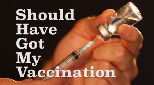 “Should Have Got My Vaccination”