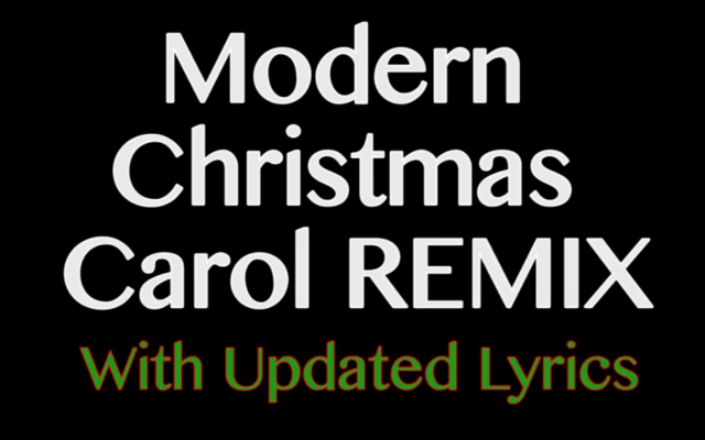 “Modern Christmas Carol Remix”