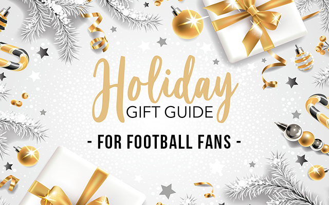 10 Holiday Gifts for Your #1 Football Fan