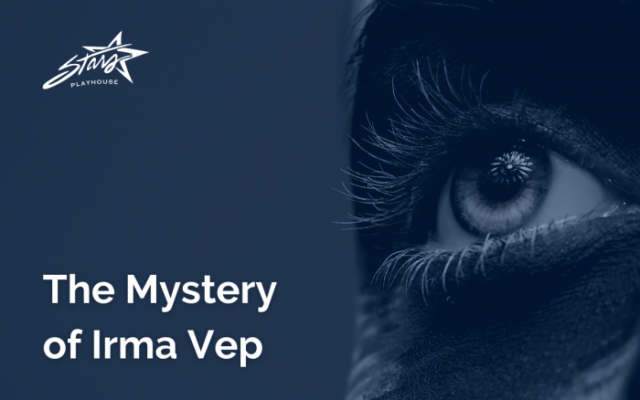 The Mystery of Irma Vep at Stars Playhouse