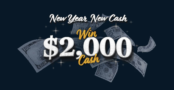 New Year, New Cash! Win $2000
